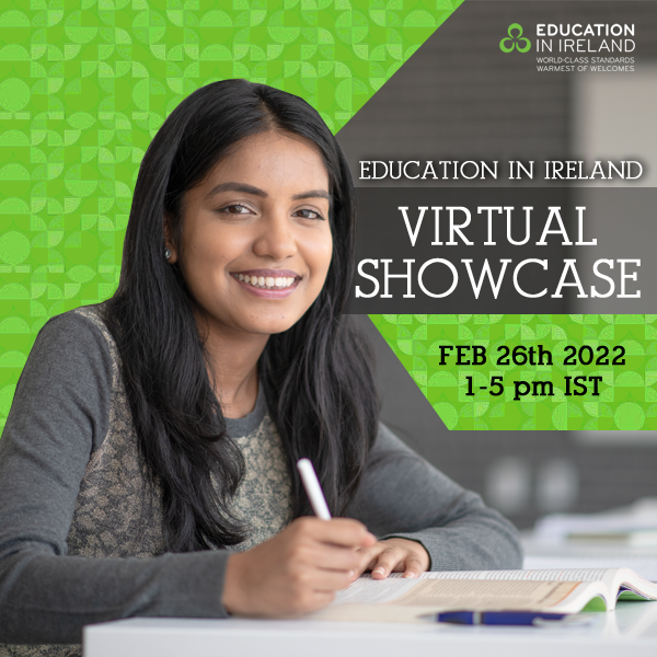 Education in Ireland India Virtual Showcase 26 Feb 2022