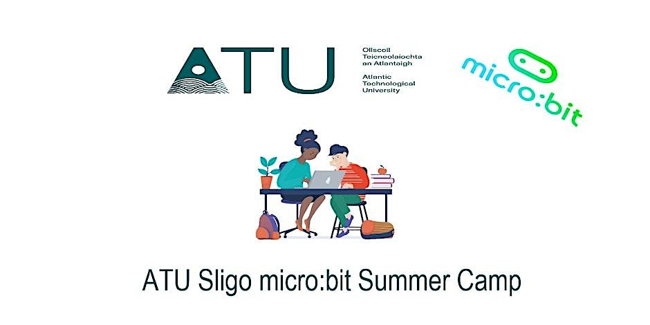 ATU Sligo micro bit Summer camp
